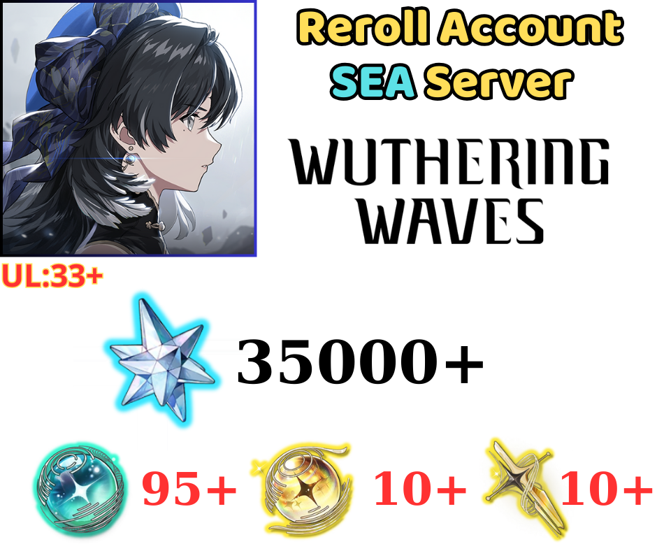 [SEA] Wuthering Waves Reroll 35k+ Astrite